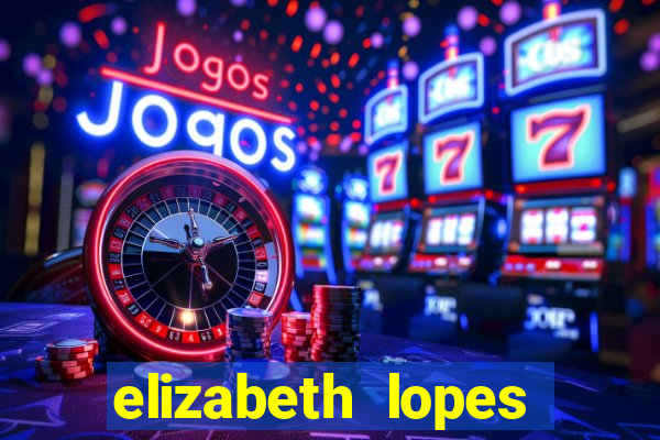 elizabeth lopes sanches nua